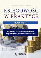 Nowy KSR 15. Przychody ze sprzedaży wyrobów, półproduktów, towarów i materiałów